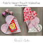 Fabric Heart Pouch - PDF Digital Sewing Pattern